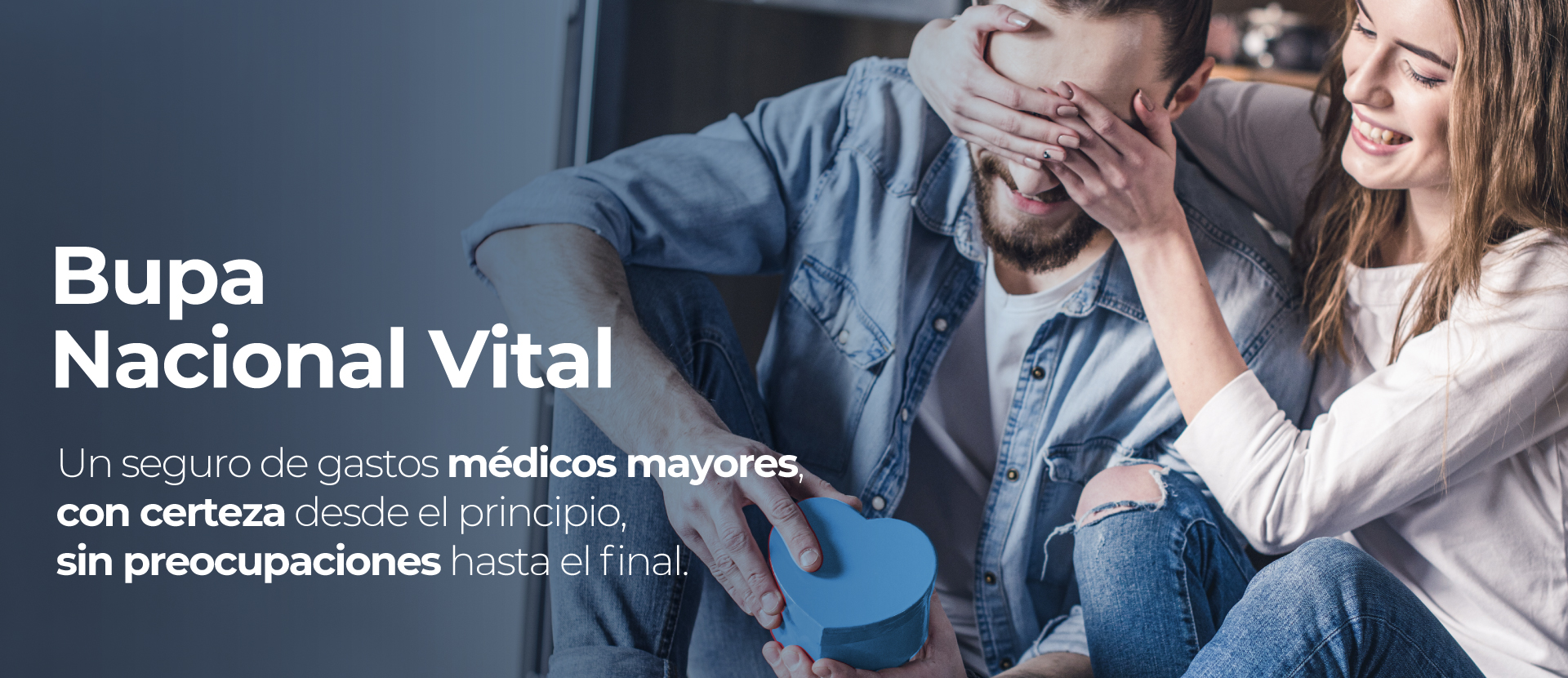 Imagen de una pareja con el siguiente texto: Bupa Nacional Vital, un seguro de gastos médicos mayores.